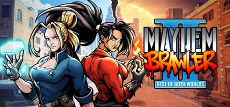 Mayhem Brawler II: Best of Both Worlds Demo