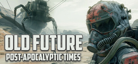 OLD Future: Post-Apocalyptic Times Demo