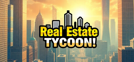 Real Estate Tycoon! Demo