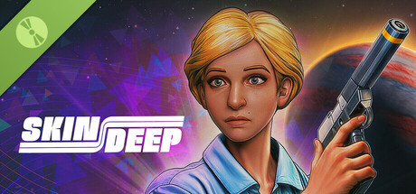 Skin Deep Demo