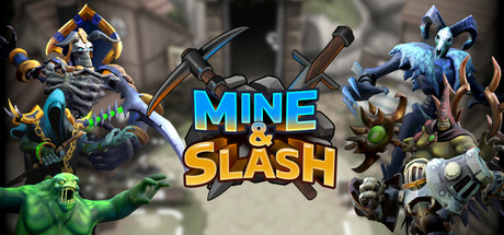 Mine & Slash Demo