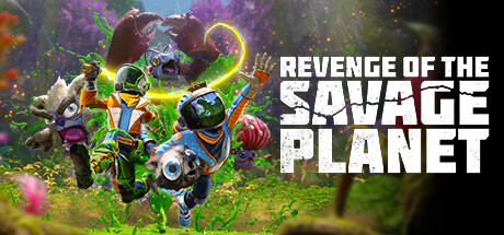 狂野星球复仇记 试玩版 / Revenge of the Savage Planet Demo