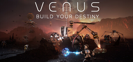 Venus: Build Your Destiny
