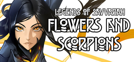 Legends of Savvarah: Flowers and Scorpions Demo