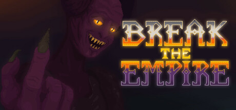 Break the Empire - Demo