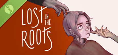 Lost in the Roots Demo
