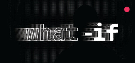 what-if