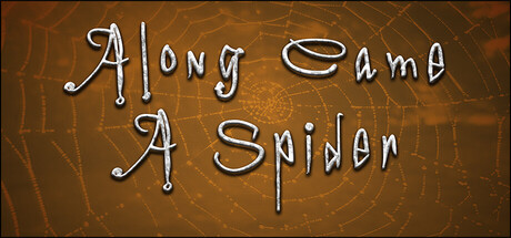 Along Came A Spider