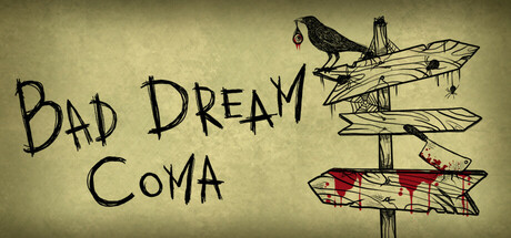 Bad Dream: Coma Demo