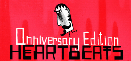 Heartbeats - Anniversary Edition Demo