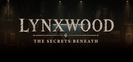 Lynxwood: The Secrets Beneath Demo