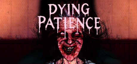 Dying Patience Demo