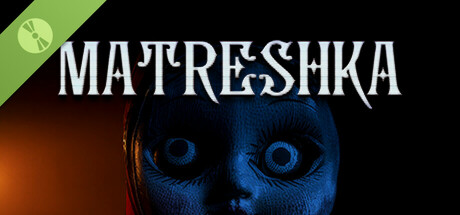 MATRESHKA Demo