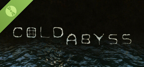 Cold Abyss: Directors Cut Demo