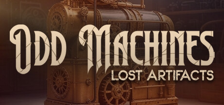 Odd Machines: Lost Artifacts- Demo