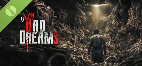 VERY BAD DREAMS Demo