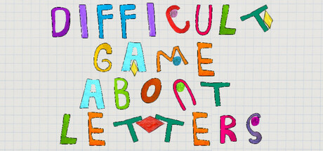 Difficult Game About Letters Demo