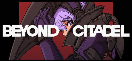 Beyond Citadel Demo
