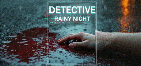 DETECTIVE - Rainy night Demo