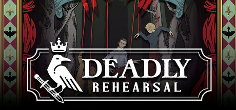 Deadly Rehearsal Demo