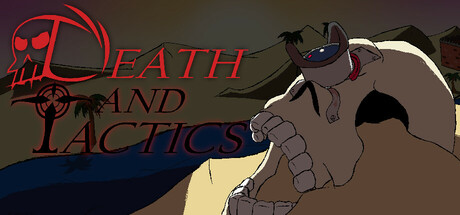 Death and Tactics Demo