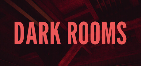 Dark Rooms