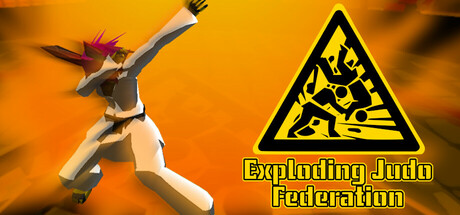 Exploding Judo Federation Demo