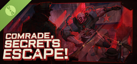 Comrade, Secrets Escape! Demo