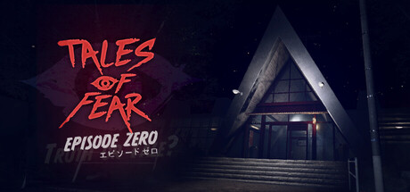 Tales of Fear - Episode Zero Demo