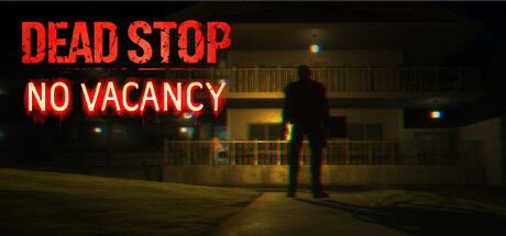 Dead Stop - No Vacancy Demo