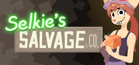 Selkie's Salvage&Co. Demo