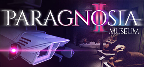 Paragnosia: Museum
