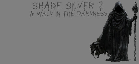 Shade Silver 2 A Walk In The Darkness