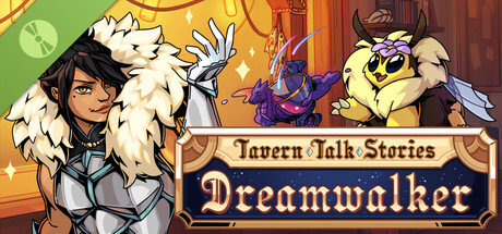 Tavern Talk Stories: Dreamwalker Demo
