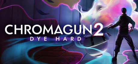 ChromaGun 2：硬染
