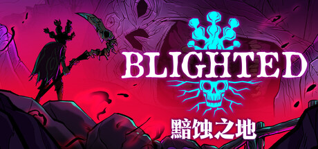 Blighted