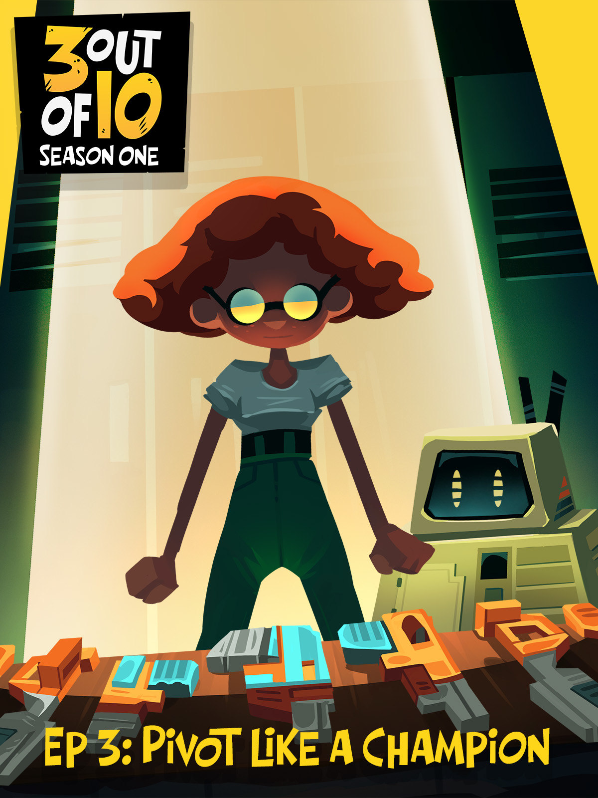 3 out of 10, EP 3：Pivot Like A Champion