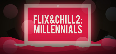 Flix and Chill 2：千禧一代