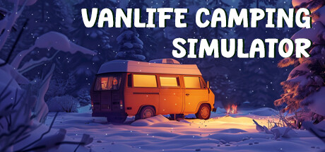 Vanlife 露营模拟器