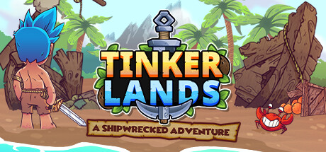 Tinkerlands：海难冒险