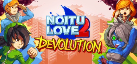 Noitu Love 2 权力下放