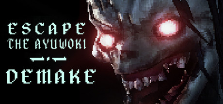 逃离 Ayuwoki DEMAKE 演示