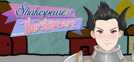 莎士比亚？更像THIRSTspeare，amirite？