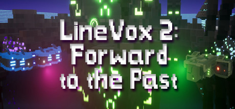 LineVox 2：回到过去