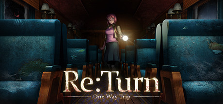 Re:Turn - 单程旅行