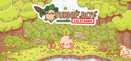 大头菜小子避税犯罪 Turnip Boy Commits Tax Evasion
