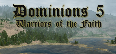 《Dominions 5》——信仰战士