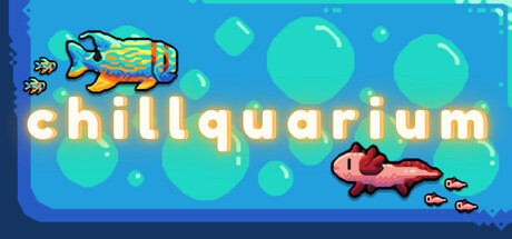 Chillquarium 演示