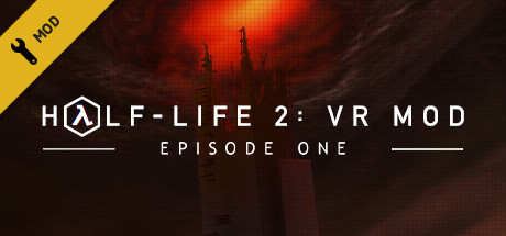 《半条命 2》：VR Mod - 第一集